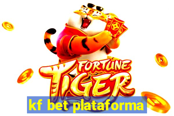 kf bet plataforma